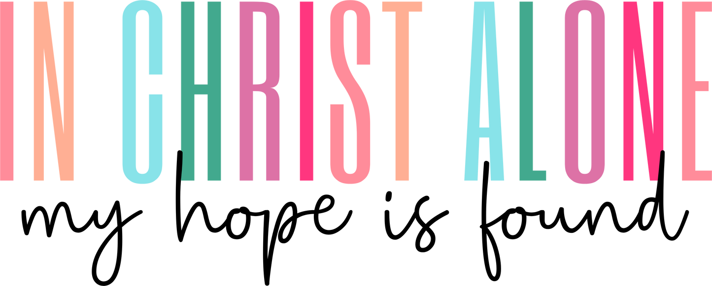 In Christ Alone DTF Transfer