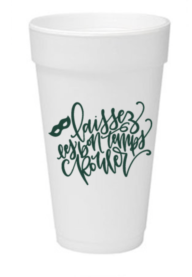Laissez les bon temps Rouler Styrofoam Cups