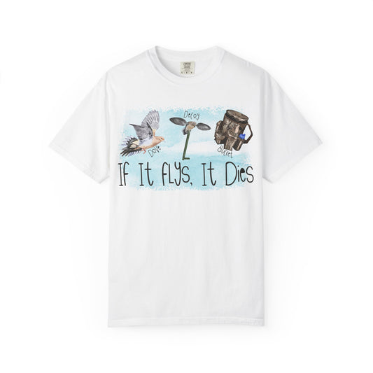 If It Flies, It Dies DTF Transfer