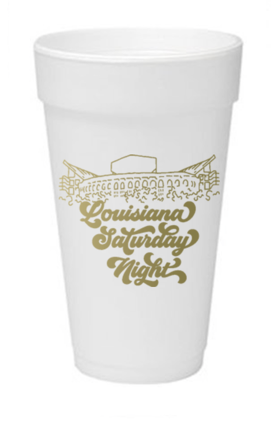 Louisiana Saturday Night Styrofoam Cups