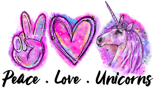 Peace Love Unicorns DTF Transfer