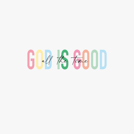 God is Good Colorful DTF Transfer