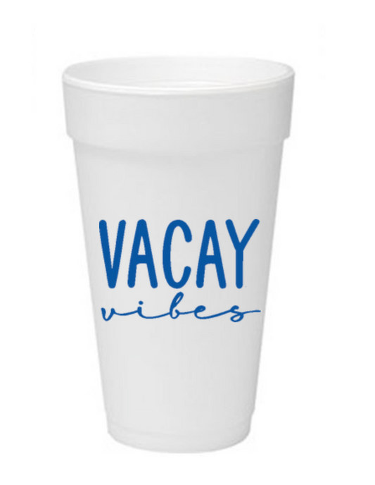 Vacay Vibes Styrofoam Cups
