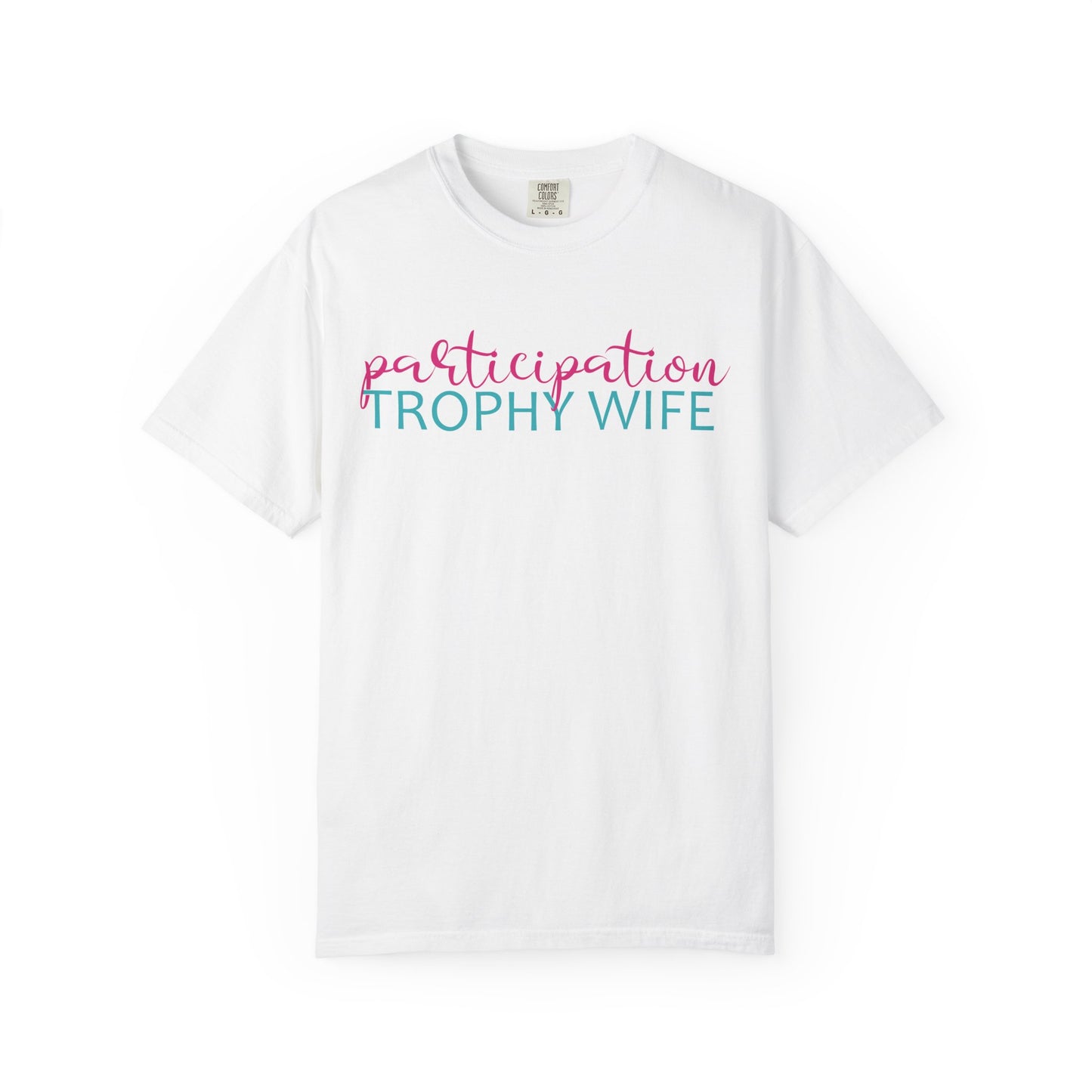 Participation Trophy Wife DTF Transfer