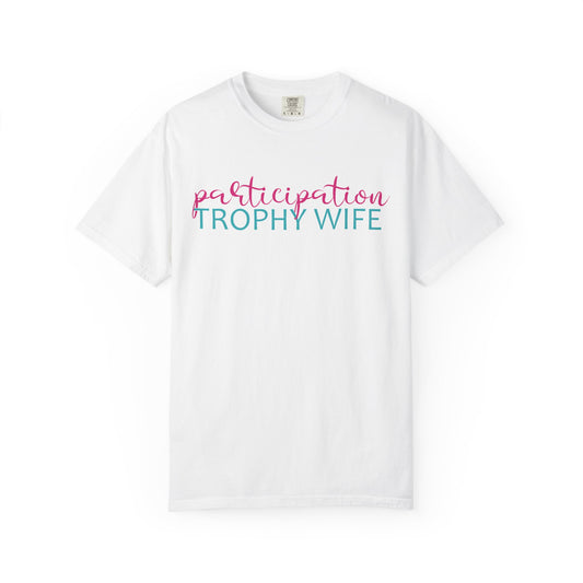 Participation Trophy Wife DTF Transfer