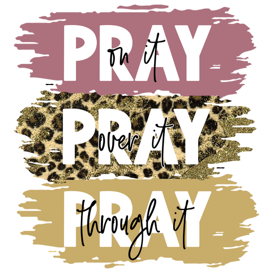 Pray On It DTF Transfer