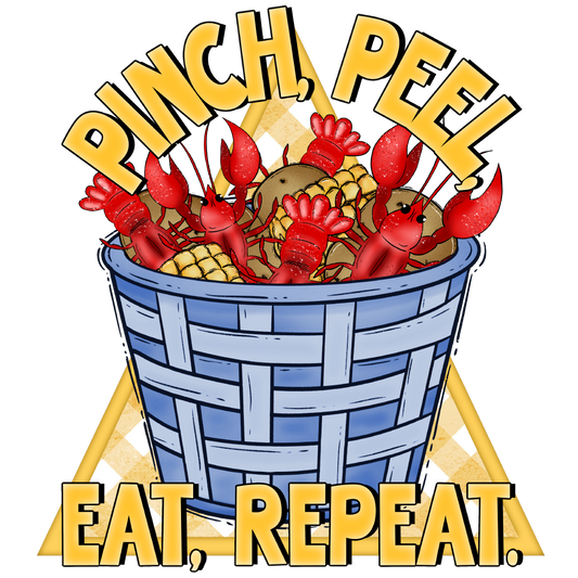 Pinch Peel Eat Repeat DTF