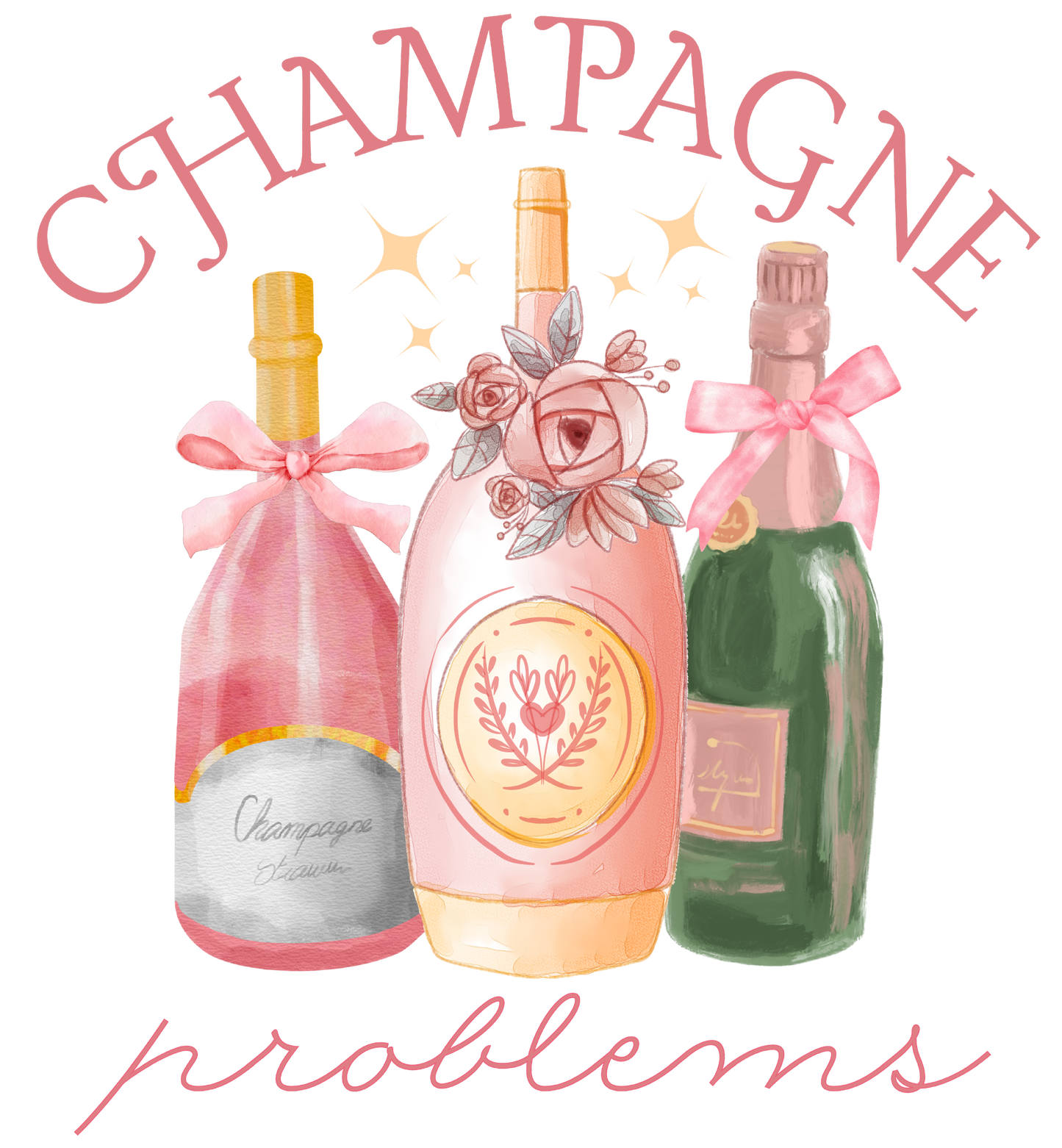 Champagne Problems DTF Transfer